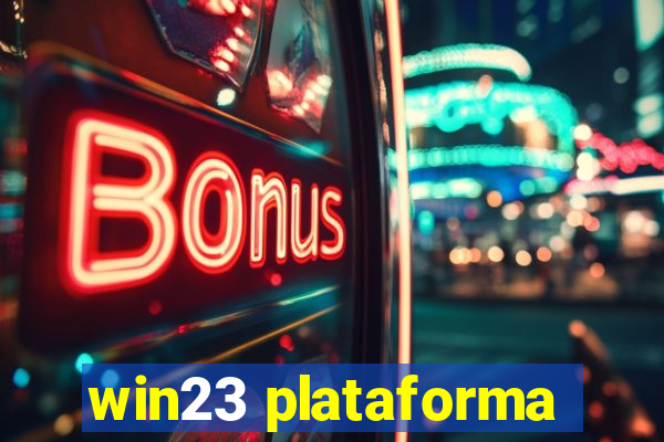 win23 plataforma